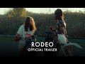 RODEO | Official UK trailer [HD] In Cinemas and On Curzon Home Cinema 28 April