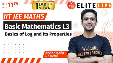Basic Mathematics Class 11 | Lecture 3 | JEE Main | JEE Advanced |Arvind Kalia Sir| Vedantu