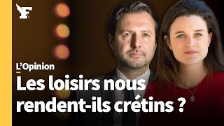 La société de loisirs est-elle une fabrique à crétins?