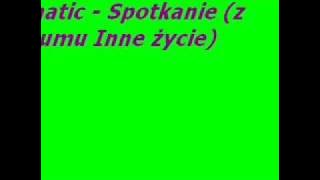 Fanatic - Spotkanie (z albumu Inne Życie)