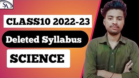 Class10 Science Deleted Syllabus 2022-23| #class10science#deletedsyllabus
