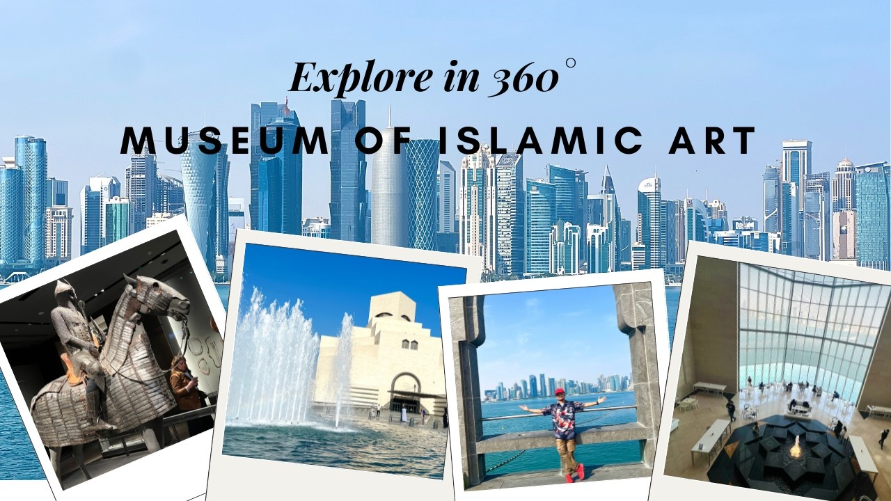 🏛️✨ Museum of Islamic Art Doha 🇶🇦 | 360° Virtual Tour Experience 🌊🎥 | 4K Qatar Travel Vlog