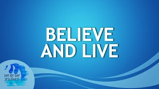 2024-04-14 Believe and Live - Ed Lapiz