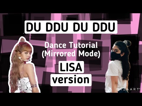 BLACKPINK Du Ddu Du Ddu- Dance Tutorial (LISA version)