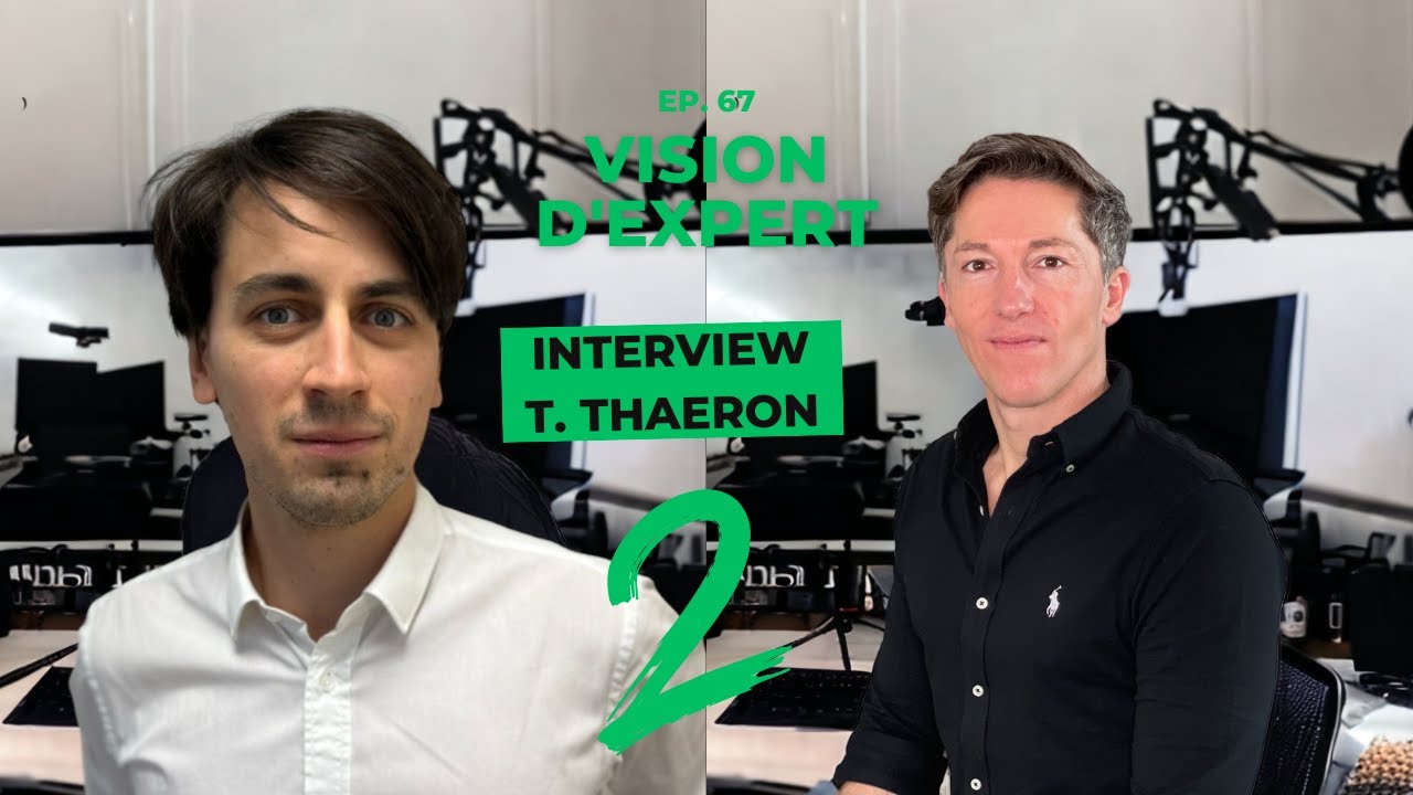 Vision d'Expert #67 / T. THAERON / Président de l'A.O.F / Optométriste