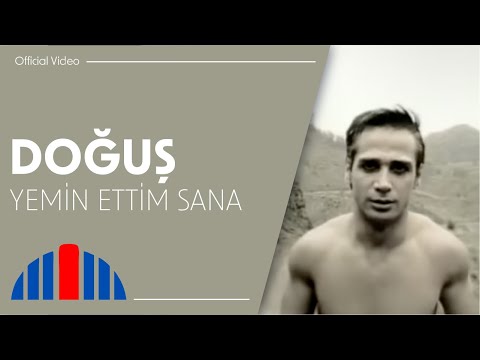 Doğuş - Yemin Ettim Sana (Official Video)
