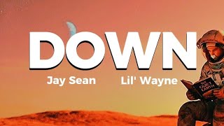 DOWN (Lyrics) Jay Sean Ft. Lil Wayne 'Quality