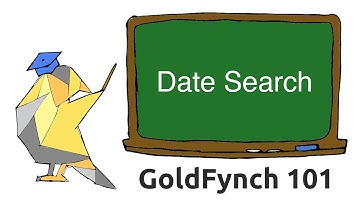 GoldFynch 101 - Date Search