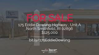 FOR SALE: 175 Eddie Dowling Highway , Unit A, North Smithfield, RI 02896