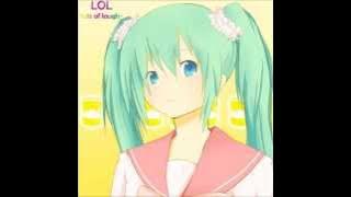 Hatsune Miku - Lots of Laugh