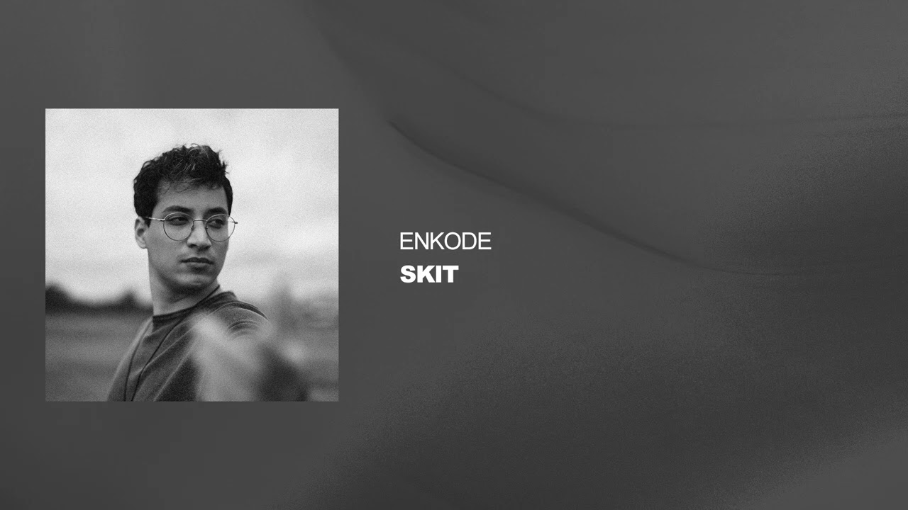 Enkode - Skit adlı videoyu YouTube'da izle Enkode - Skit adlı videoyu YouTube'da izle