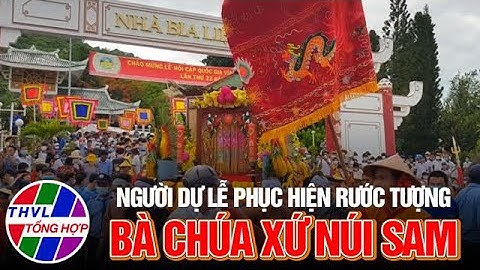 Nhiều người dự lễ phục hiện rước tượng Bà chúa xứ núi Sam