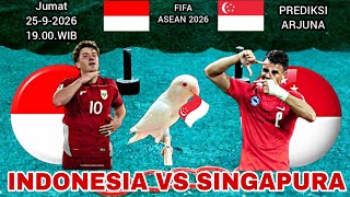 INDONESIA VS SINGAPURA || FIFA ASEAN CUP 2026 || PREDIKSI JITU VERSI ARJUNA
