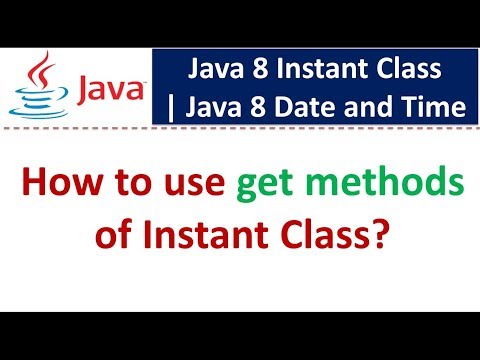How To Use Get Methods Of Instant Class Java 8 Date And Time Youtube