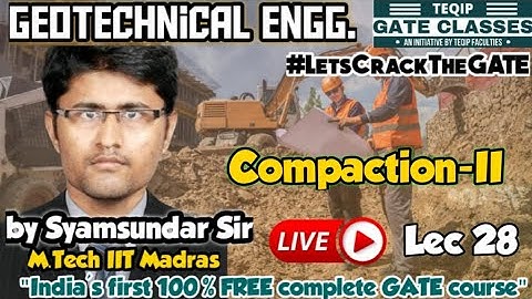 Lec - 28 | CE | Geotechnical Engg. by Syamsundar Sir | Let