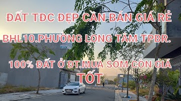 CẦN BÁN BHL10. TĐC P.LONG TÂM GIÁ RẺ CHO NHÀ ĐẦU TƯ. TRI ÂN KHÁCH HÀNG VP ĐỨC ANH LAND 0937005305