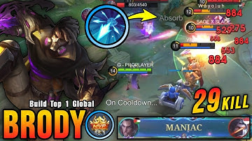 29 Kills + MANIAC!! Unstoppable Brody Build, MVP 18.1 Points!! - Build Top 1 Global Brody ~ MLBB