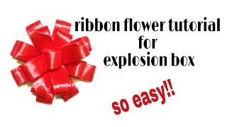 How to make ribbon flower for explosion box