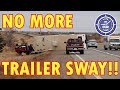 HOW TO GET RID OF TRAILER SWAY  |  Video 3 of a 4-video series.