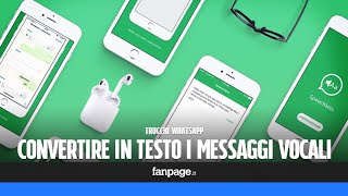 Trasformare in testo i messaggi vocali WhatsApp screenshot 1