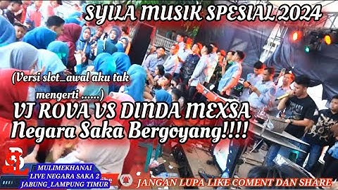 SYILA MUSIK \\VJ ROVA VS DINDA MEXSA_SPESIAL MULIMEKHANAI NEGARA SAKA_JABUNG LAMPUNG TIMUR 2024