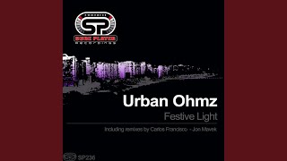 Video thumbnail of "Urban Ohmz - Festive Light (Original Mix)"