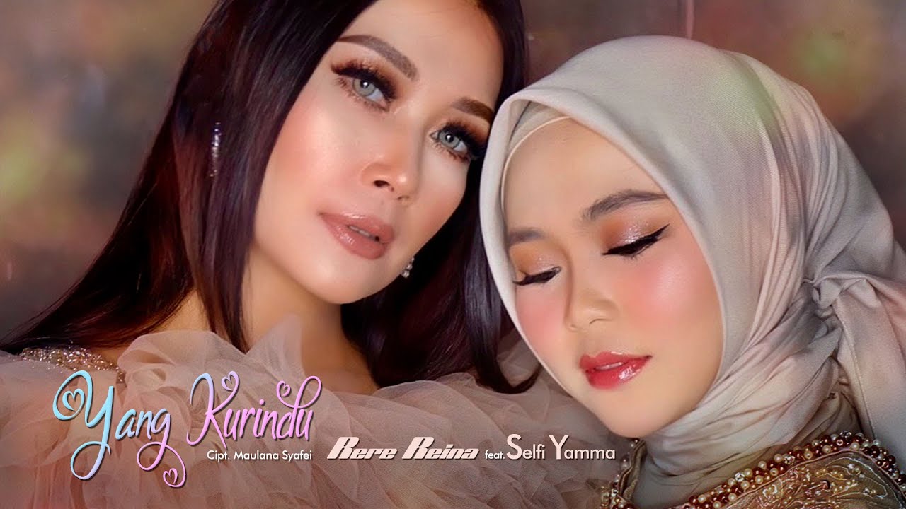 Rere Reina feat.Selfi Yamma - Yang Kurindu (Official Music Video)