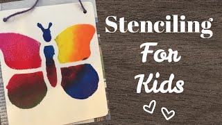 Stenciling for Kids, Teachers and Parents