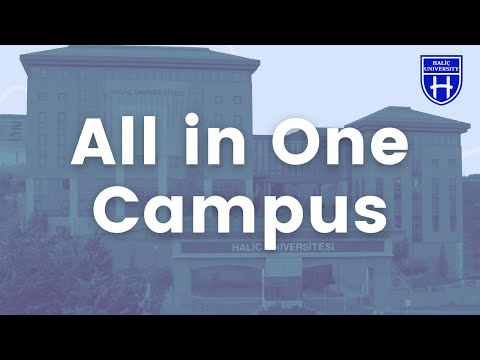 All In One Campus | Haliç University 2023