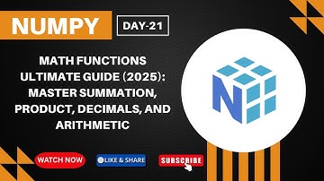 NumPy Math Functions ULTIMATE Guide (2025): Master Summation, Product, Decimals, and Arithmetic