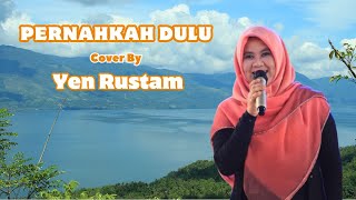 PERNAHKAH DULU - ANGEL PAFF - COVER BY YEN RUSTAM