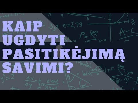 Video: Kuo skiriasi pasitikėjimas ir nepasitikėjimas?