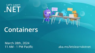Let's Learn .NET - Containers