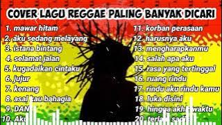 kumpulan Lagu reggae terbaik |cover lagu pop | cocok untuk menemani waktu Santai | reggae music 2023