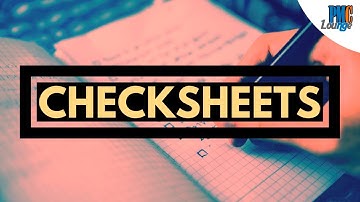 Checksheets - Seven Basic Quality Tools