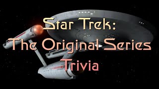 Star Trek: The Original Series Trivia