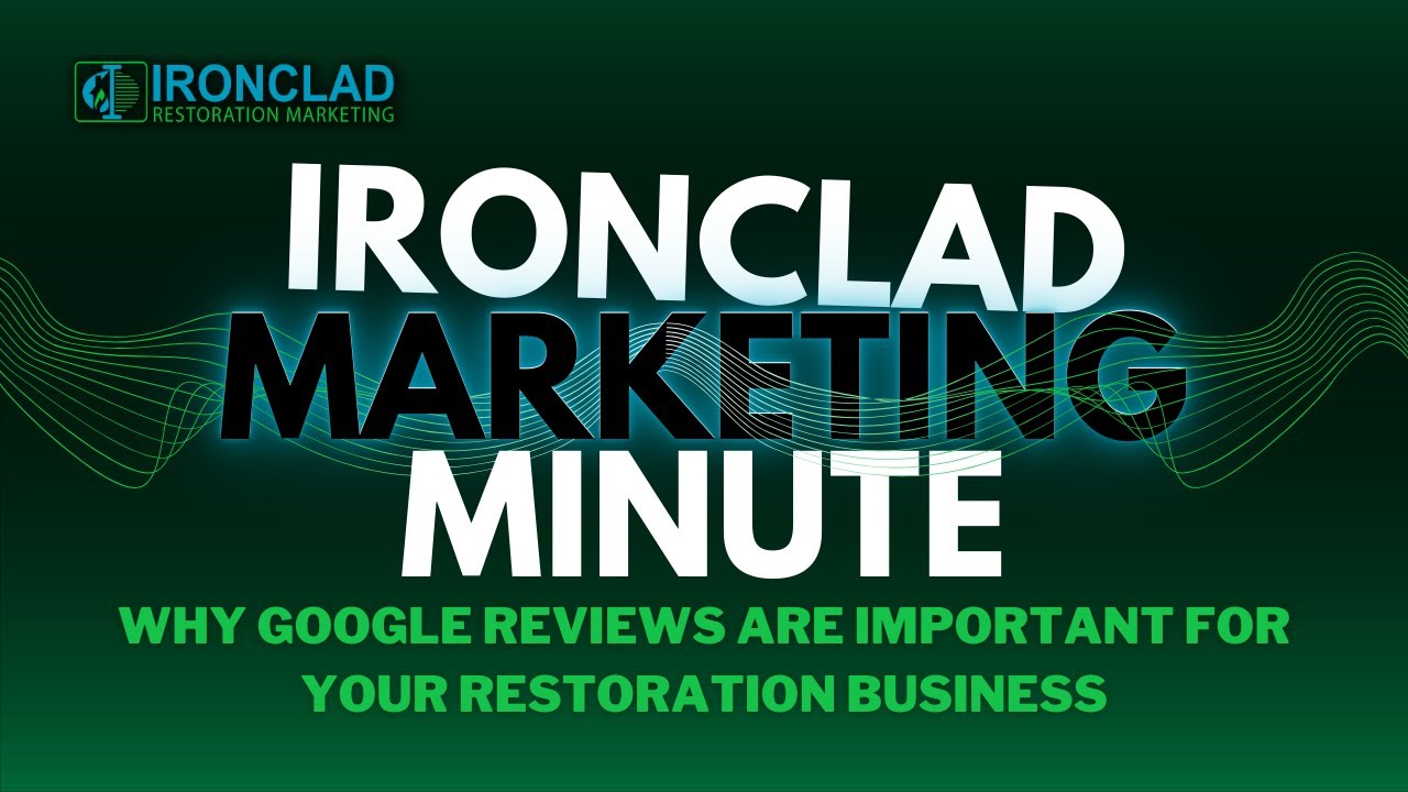 Why Google Reviews are important for your restoration business