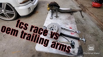 Light weight fcs trailing arms vs OEM comparison