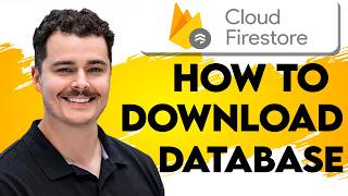 How To Download Database From Firestore [2026 Guide]