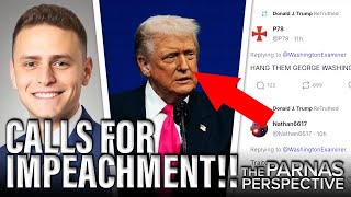 Breaking Calls For Trumps Impeachment Grow As He Demands Execution Of Democrats