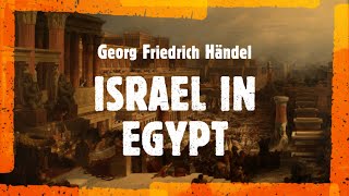 G.F. Händel  Israel in Egypt (Jacobs, 2022)