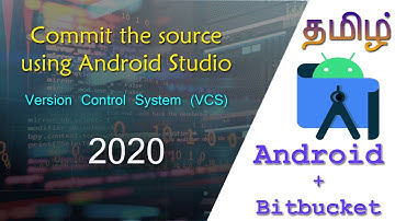 How to commit the source in BitBucket via Android Studio VCS for Beginners | Create a Bitbucket Repo