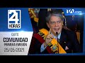 Noticias Quito: Noticiero 24 Horas, 25/05/2021 (De la Comunidad Primera Emisión)
