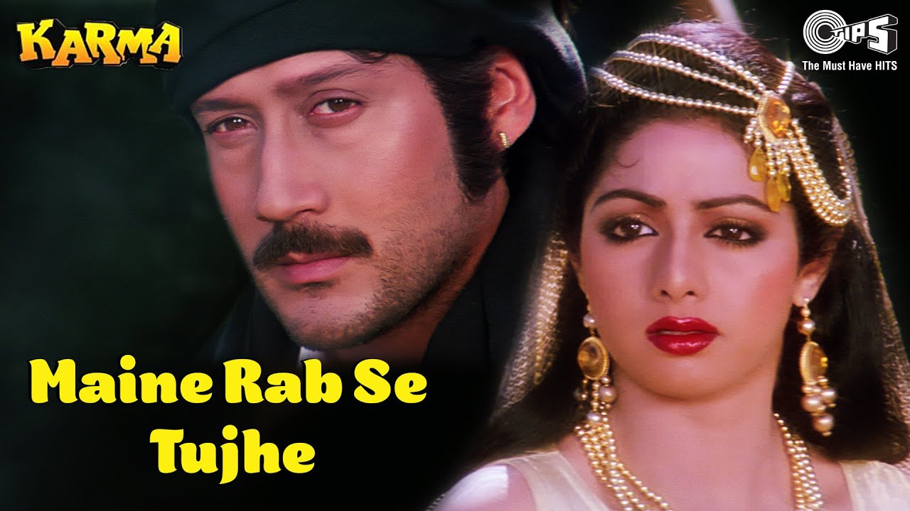 Maine Rab Se Tujhe  Karma  Sridevi Jackie Shroff  Anuradha Paudwal Manhar Udhas 80s Hit Songs