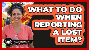 What to Do When Reporting a Lost Item?