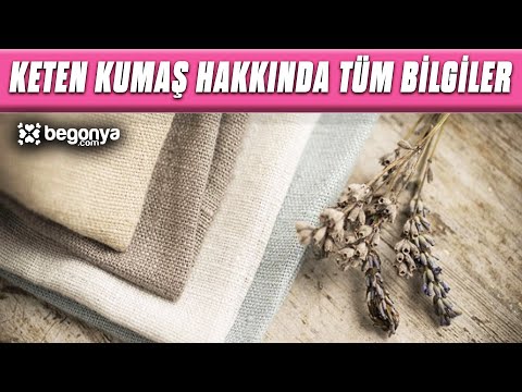 Video: Keten Kumaş Nasıl Yapılır