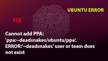 UBUNTU FIX: Cannot add PPA: 