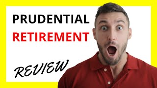 π₯ Prudential Retirement Review: Comprehensive Retirement Planning with Trusted Solutions