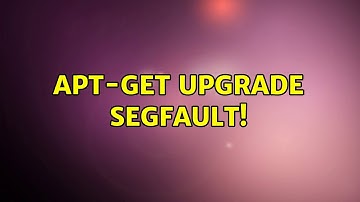 Ubuntu: apt-get upgrade segfault! (2 Solutions!!)