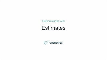 FunctionFox: Getting Started with Project Estimates